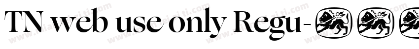 TN web use only Regu字体转换
